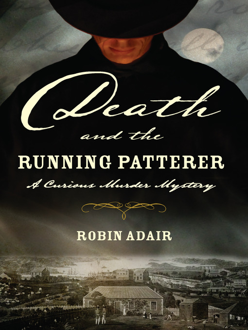 Title details for Death and the Running Patterer by Robin Adair - Available